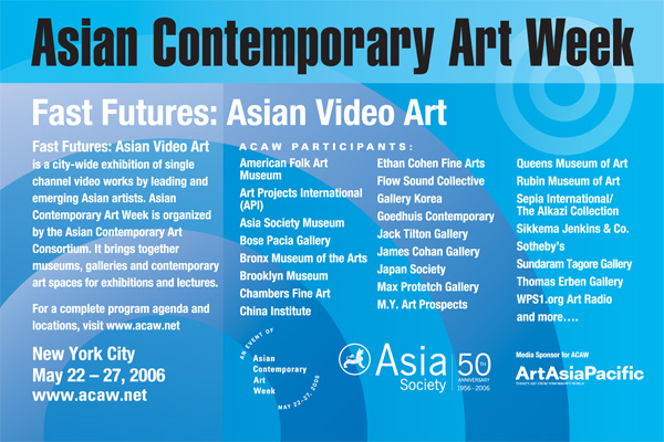 <center>ACAW 2006
<br>Fast Futures: Asian Video Art
<br>Blow card</center>